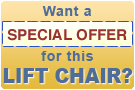 Get a Special Offer on this lift chair!